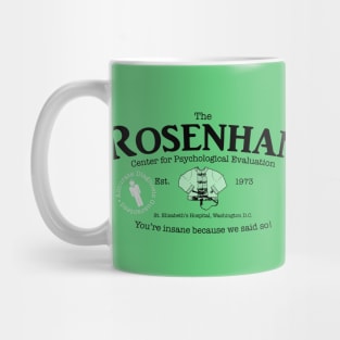 The Rosenhan Center for Psychological Evaluation Mug